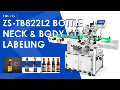Dual-Labeling: ZONESUN ZS-TB822L2 Automatic Neck & Body Labeling Machine for Beer & Cosmetic Bottles