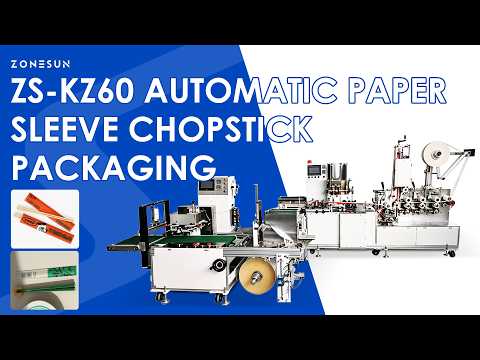 High Speed Tech: ZONESUN ZS-KZ60 Automatic Chopstick Paper Wrapping & Multi-Color Printing Machine