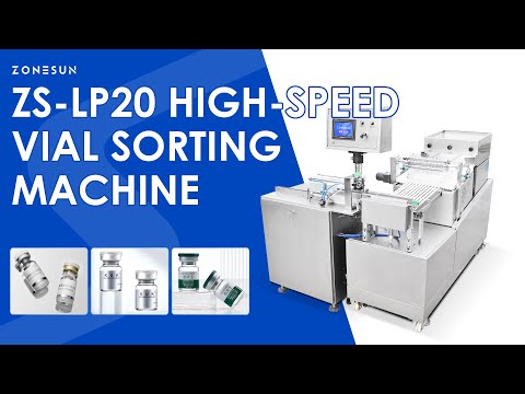 ZONESUN ZS-LP20 High-Speed Vial Sorting and Uprighting Machine for Pharma Lines